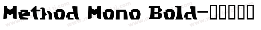 Method Mono Bold字体转换